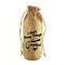 GC Home & Garden 16" Brown and Black Printed "I Don't Keep Things Bottled Up" Jute Wine Bottle Sack